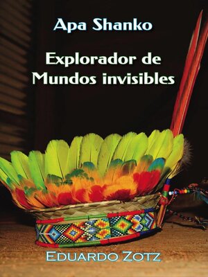 cover image of Explorador de Mundos Invisibles